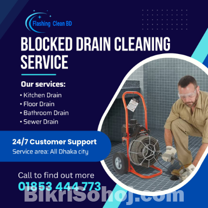 All Types Blocked Drain Hydro Cleaning Service — Dhaka